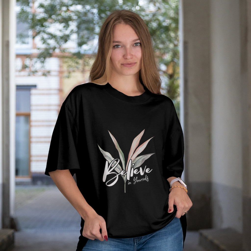 Believe in Yourself Oversized Tee – 240 GSM | 100% Cotton | Unisex Fit