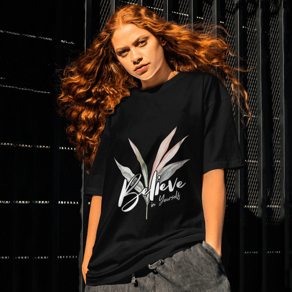 Believe in Yourself Oversized Tee – 240 GSM | 100% Cotton | Unisex Fit