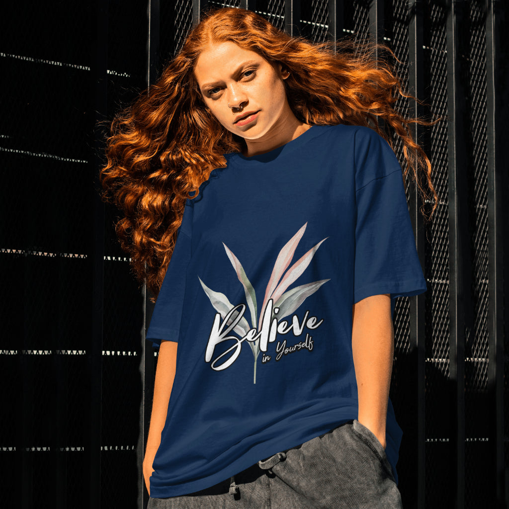 Believe in Yourself Oversized Tee – 240 GSM | 100% Cotton | Unisex Fit