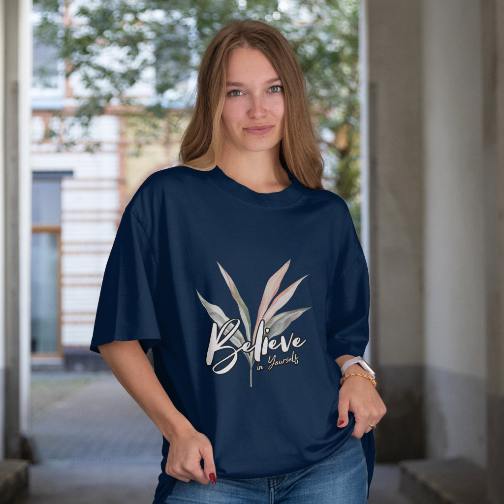 Believe in Yourself Oversized Tee – 240 GSM | 100% Cotton | Unisex Fit